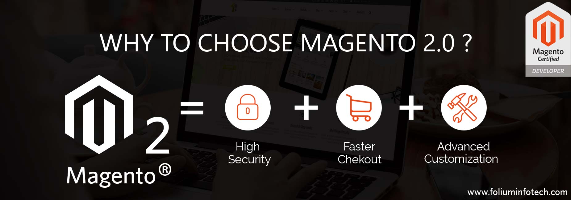 Why to choose Magento 2.0 for ecommerce development ?