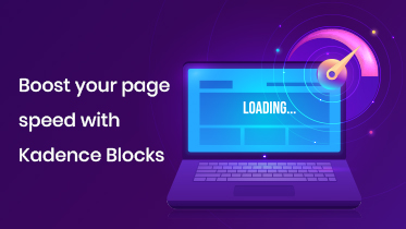 Benefits of using Kadence Blocks to create WP sites