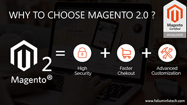 Why to choose Magento 2.0 for ecommerce development ?